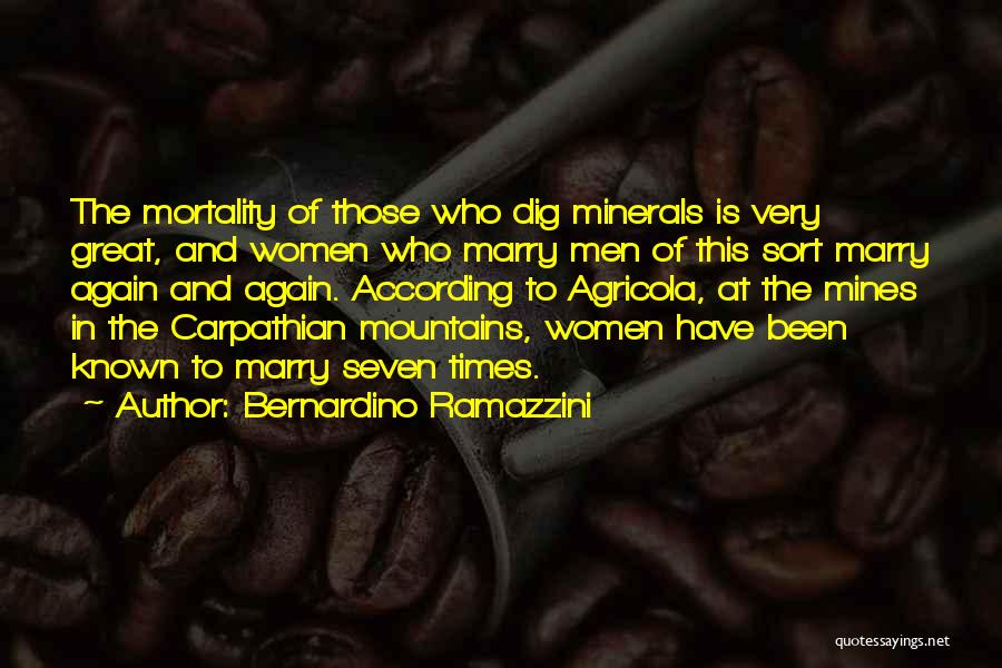 Carpathian Mountains Quotes By Bernardino Ramazzini