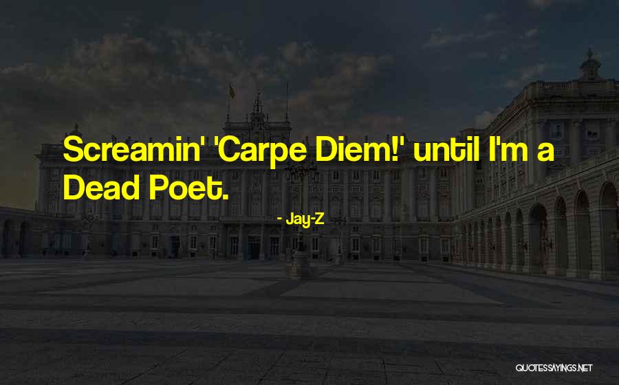 Carpe Quotes By Jay-Z Carpe Quotes By Jay-Z