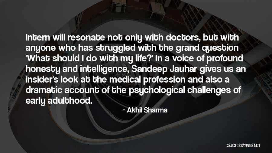 Carpegna Prosciutto Quotes By Akhil Sharma Carpegna Prosciutto Quotes By Akhil Sharma