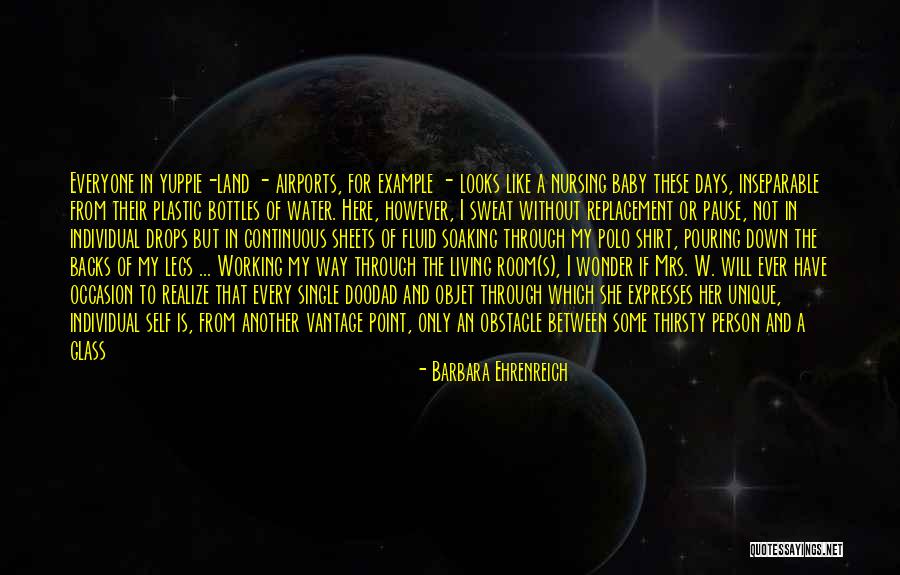 Carpenaru Quotes By Barbara Ehrenreich Carpenaru Quotes By Barbara Ehrenreich