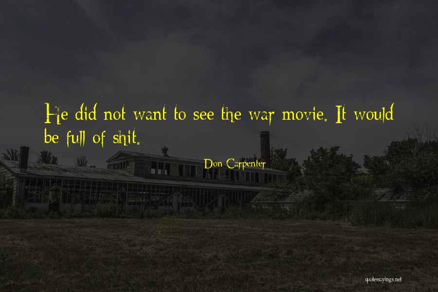 Carpenter Quotes By Don Carpenter