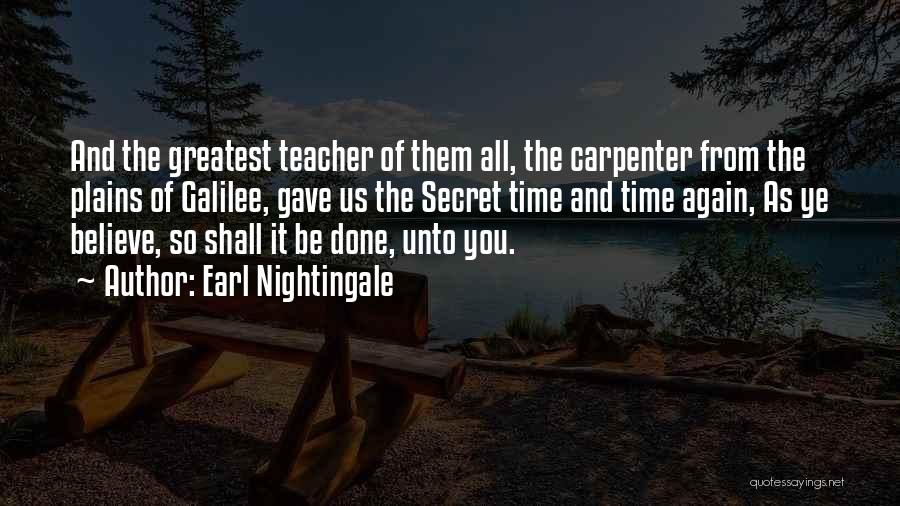 Carpenter Quotes By Earl Nightingale