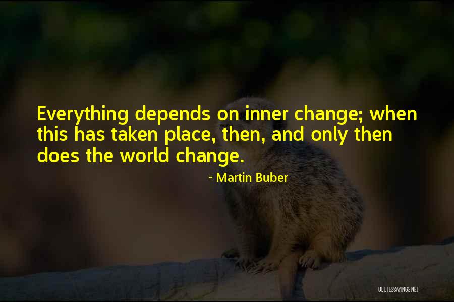 Carpenters Rainy Quotes By Martin Buber