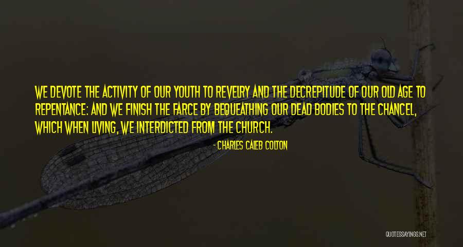 Carpinteyro Jr Quotes By Charles Caleb Colton Carpinteyro Jr Quotes By Charles Caleb Colton