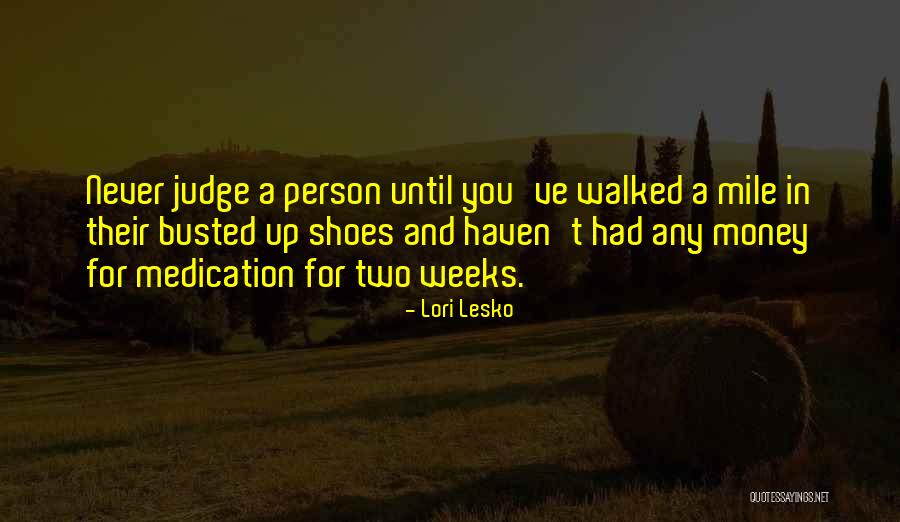 Carpizo Shoes Quotes By Lori Lesko Carpizo Shoes Quotes By Lori Lesko