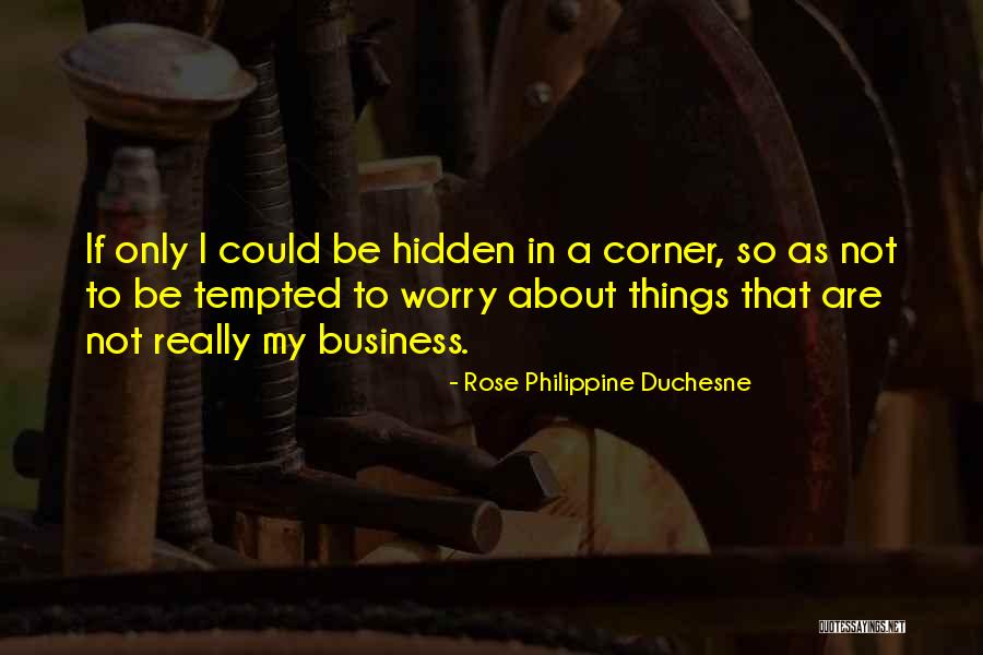 Carpus Dog Quotes By Rose Philippine Duchesne Carpus Dog Quotes By Rose Philippine Duchesne