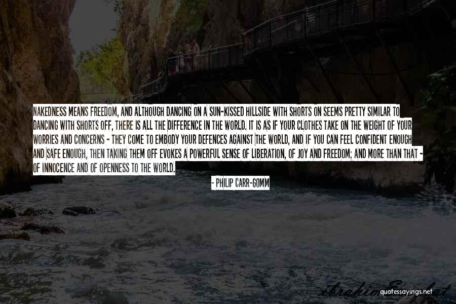 Carr Gomm Quotes By Philip Carr-Gomm Carr Gomm Quotes By Philip Carr-Gomm