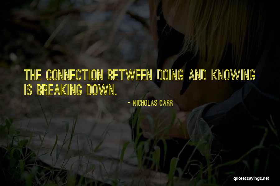 Carr Quotes By Nicholas Carr Carr Quotes By Nicholas Carr