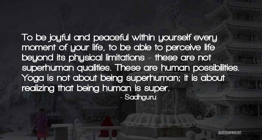 Carrasquillas Quotes By Sadhguru Carrasquillas Quotes By Sadhguru