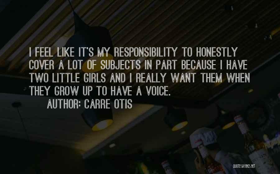 Carre Otis Quotes 1120878