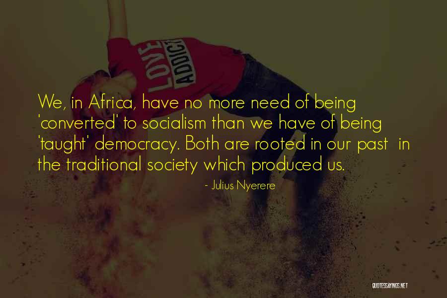 Carreaux De Verre Quotes By Julius Nyerere Carreaux De Verre Quotes By Julius Nyerere