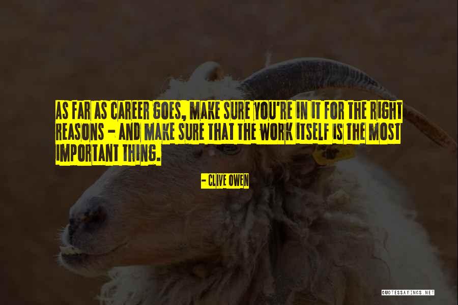 Carreaux Quotes By Clive Owen