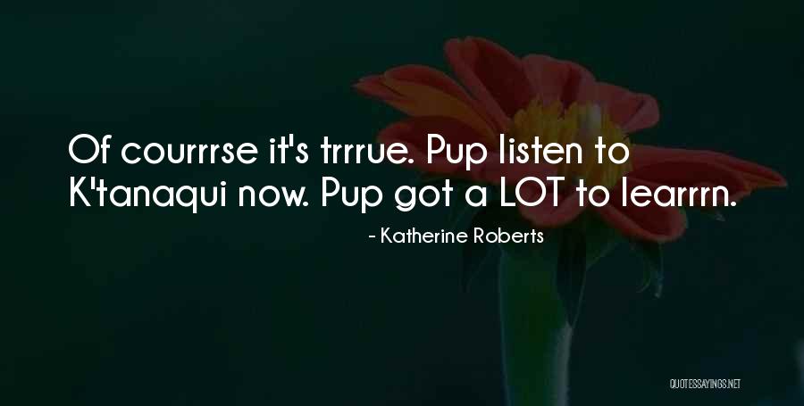 Carrefour Quotes By Katherine Roberts Carrefour Quotes By Katherine Roberts