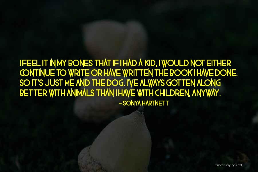 Carreker Ziptrc Quotes By Sonya Hartnett Carreker Ziptrc Quotes By Sonya Hartnett