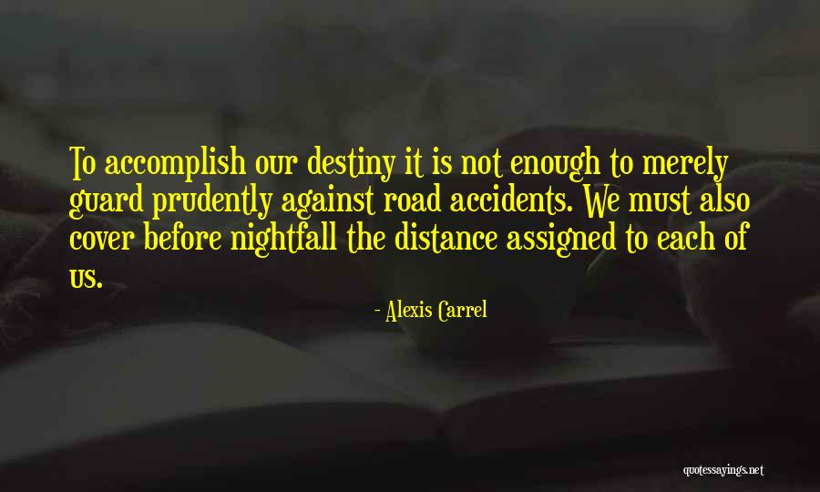 Carrel Quotes By Alexis Carrel Carrel Quotes By Alexis Carrel