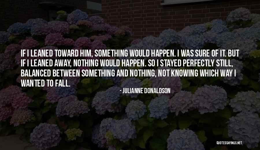 Carrello Rimorchio Quotes By Julianne Donaldson Carrello Rimorchio Quotes By Julianne Donaldson