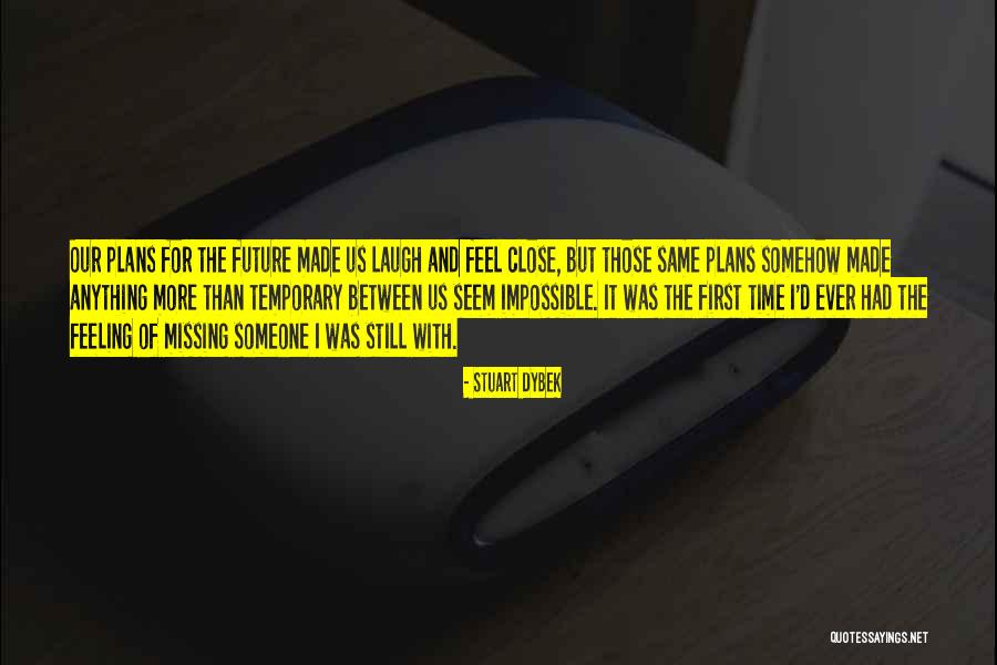 Carrest Quotes By Stuart Dybek Carrest Quotes By Stuart Dybek