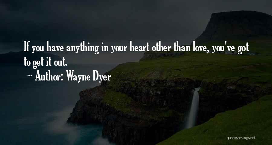 Carretti Siciliani Quotes By Wayne Dyer