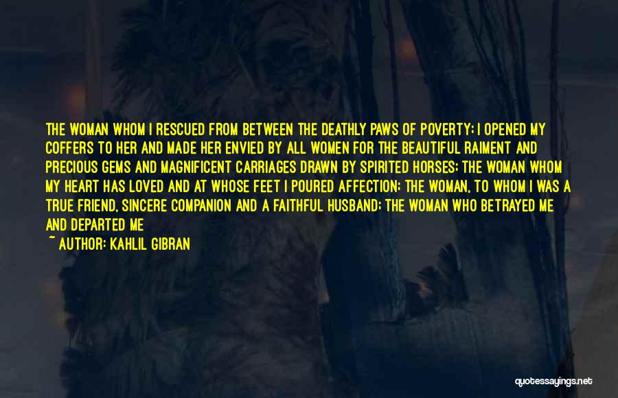 Carriages Quotes By Kahlil Gibran