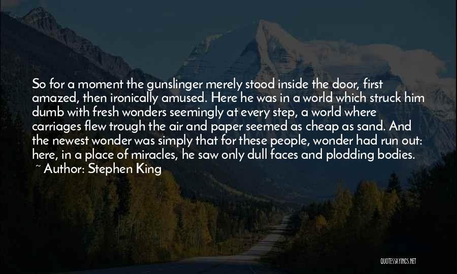 Carriages Quotes By Stephen King