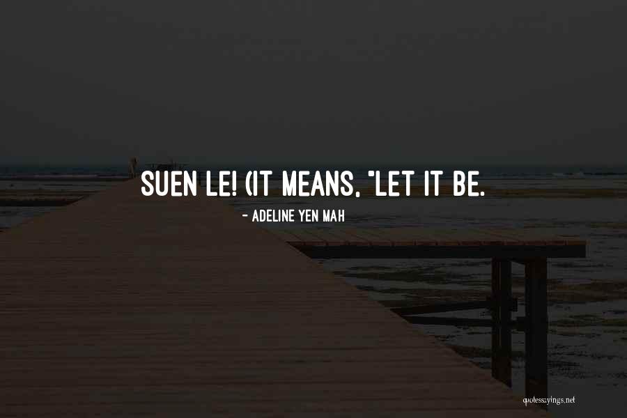 Carrice Caspillo Quotes By Adeline Yen Mah Carrice Caspillo Quotes By Adeline Yen Mah