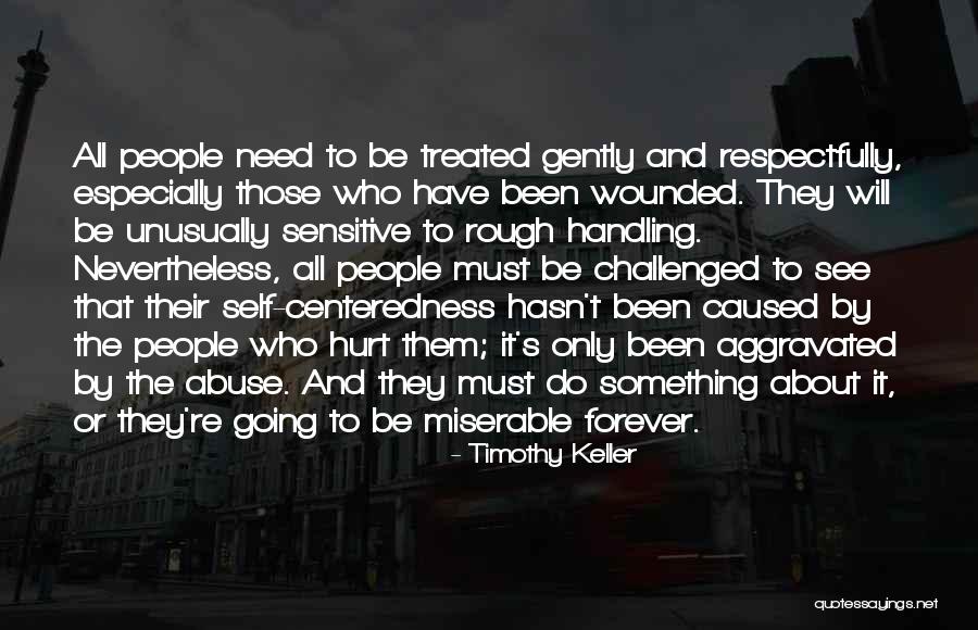 Carrice Creek Quotes By Timothy Keller Carrice Creek Quotes By Timothy Keller