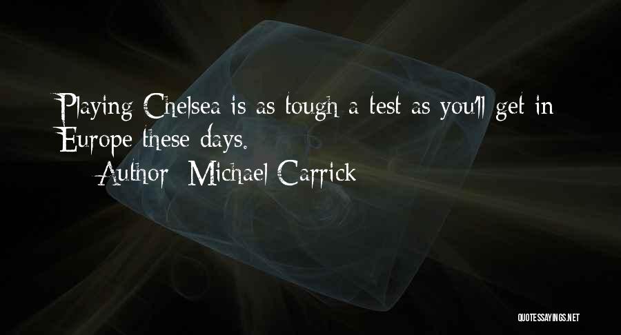 Carrick Quotes By Michael Carrick