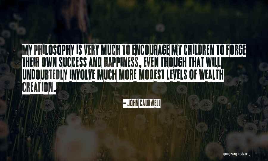 Carrie 2013 Quotes By John Caudwell Carrie 2013 Quotes By John Caudwell