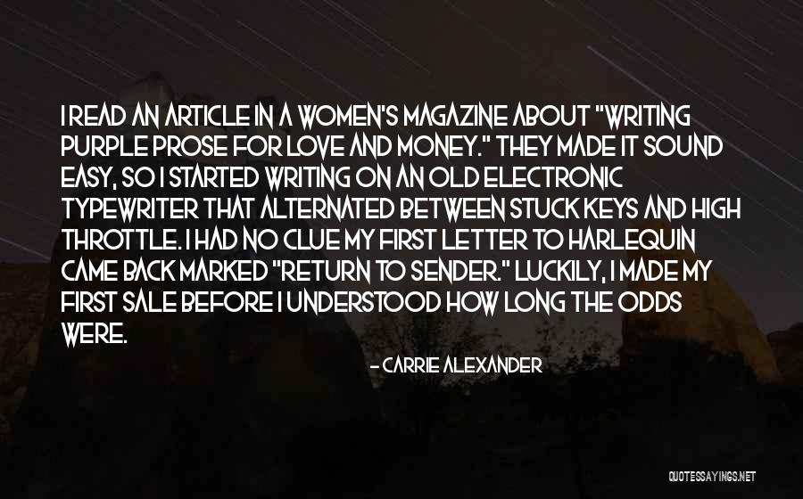 Carrie Alexander Quotes 1695892