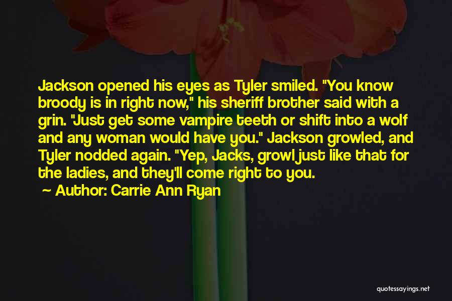 Carrie Ann Ryan Quotes 1024911