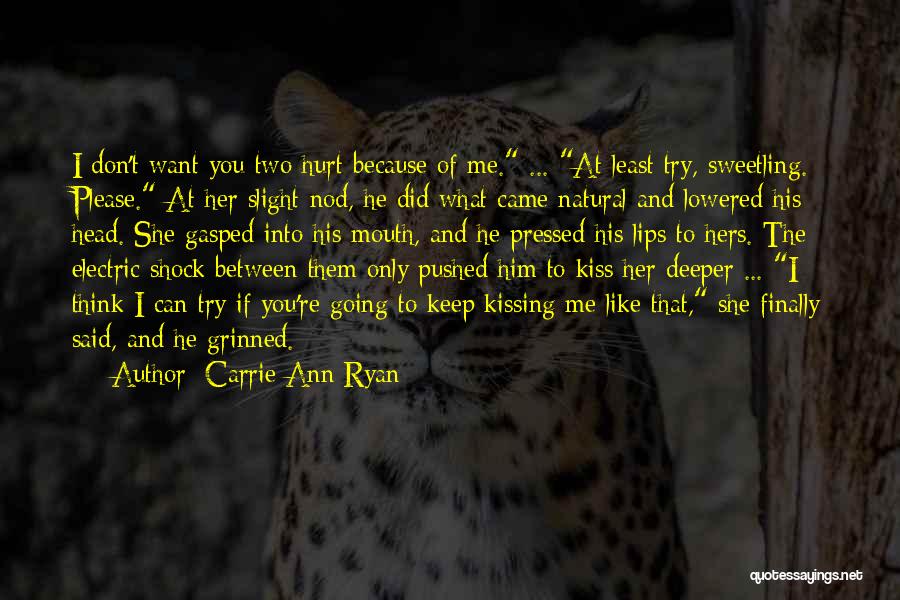 Carrie Ann Ryan Quotes 1272981