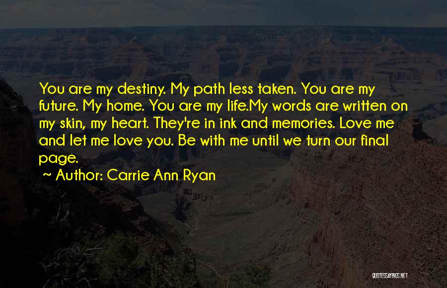 Carrie Ann Ryan Quotes 1398703
