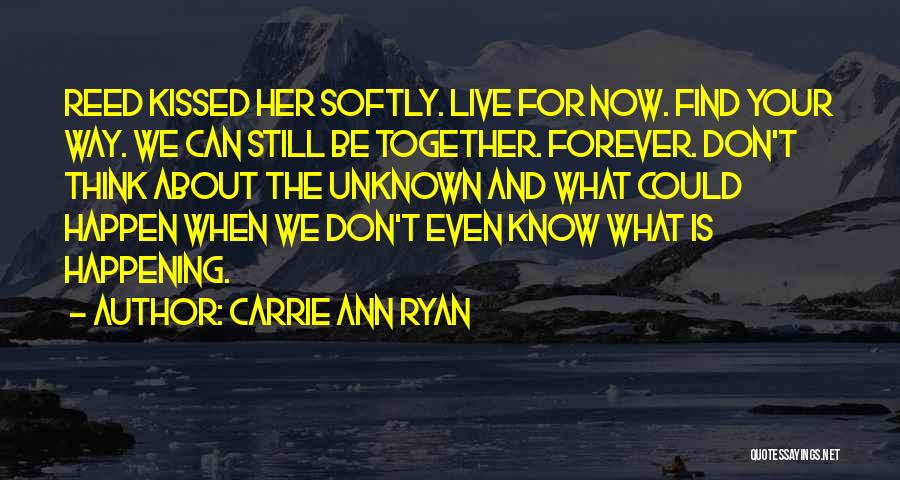 Carrie Ann Ryan Quotes 1606629