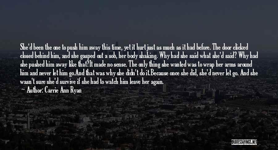 Carrie Ann Ryan Quotes 2045496