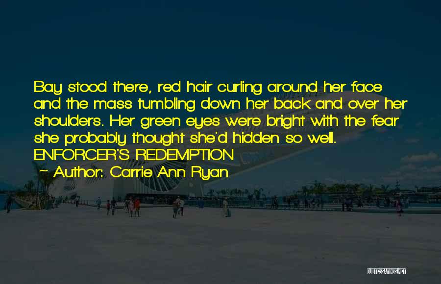 Carrie Ann Ryan Quotes 870837