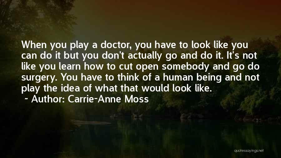 Carrie-Anne Moss Quotes 1514986