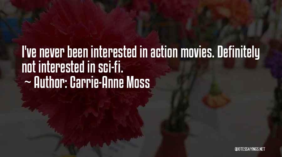 Carrie-Anne Moss Quotes 460228