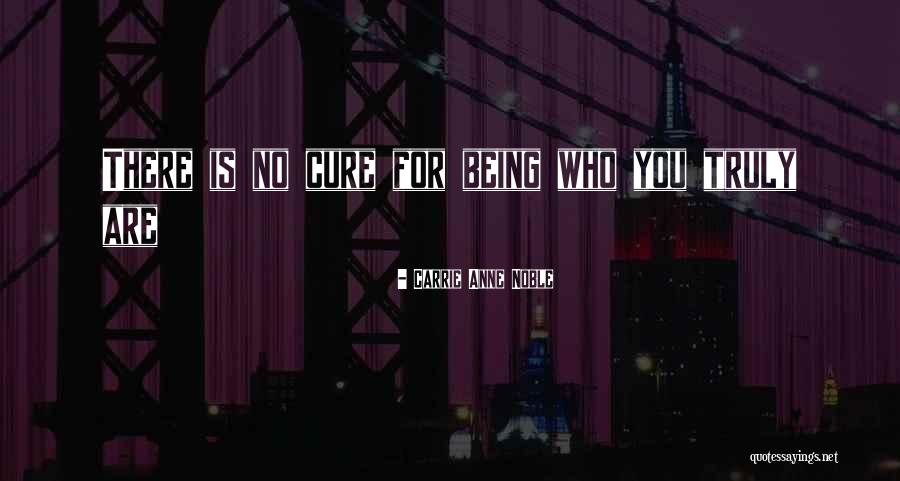 Carrie Anne Noble Quotes 1410257 Carrie Anne Noble Quotes 1410257
