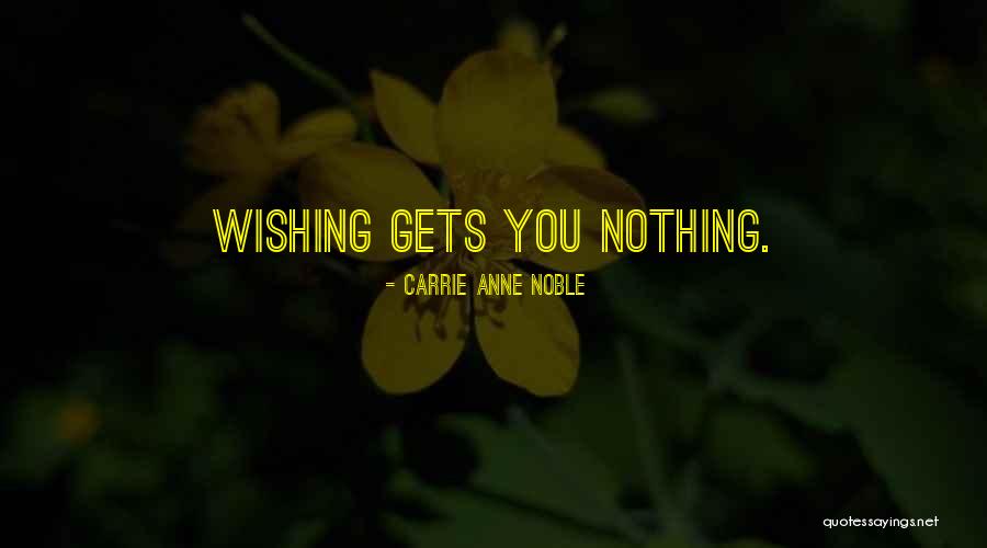Carrie Anne Noble Quotes 1574920 Carrie Anne Noble Quotes 1574920