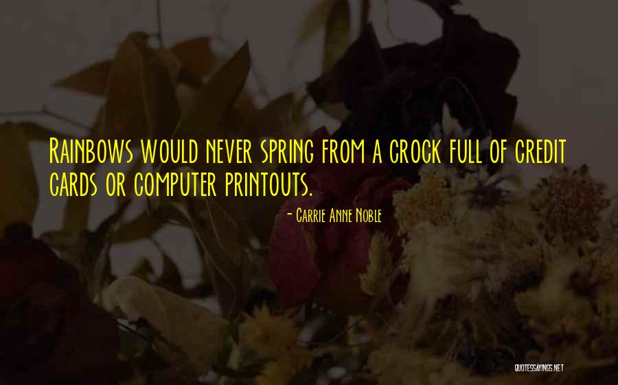 Carrie Anne Noble Quotes 382944 Carrie Anne Noble Quotes 382944