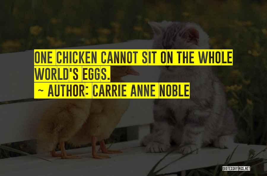 Carrie Anne Quotes By Carrie Anne Noble