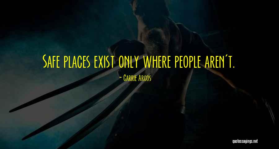 Carrie Arcos Quotes 1274235