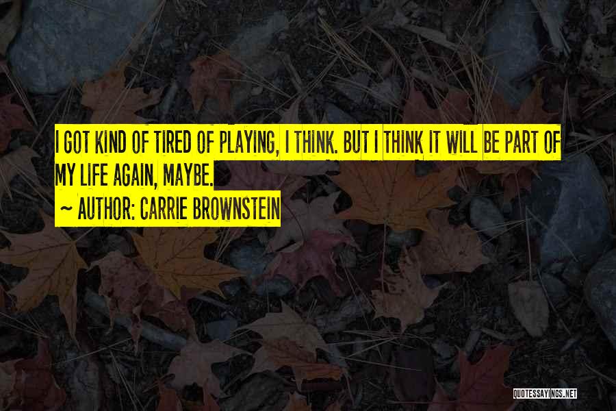Carrie Brownstein Quotes 1224630