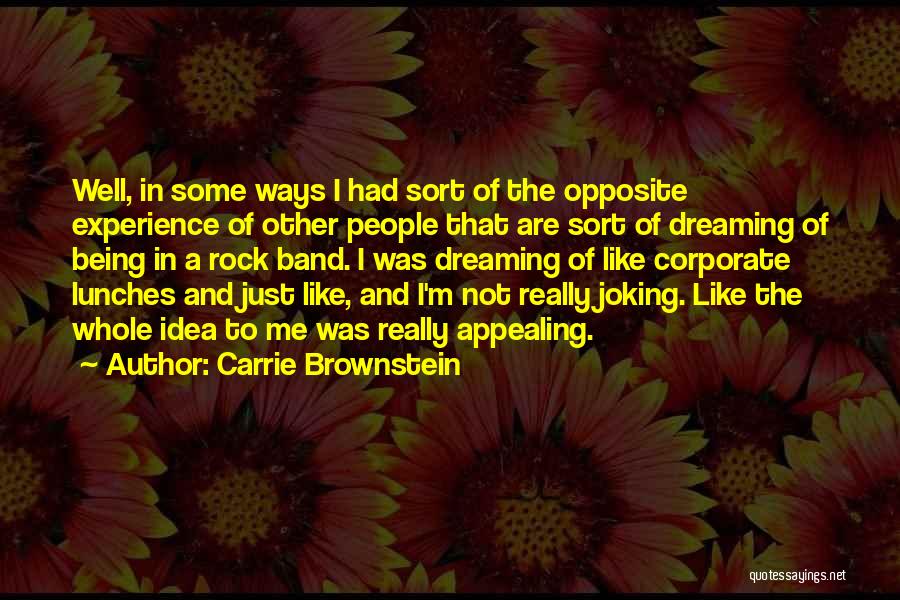 Carrie Brownstein Quotes 2236342