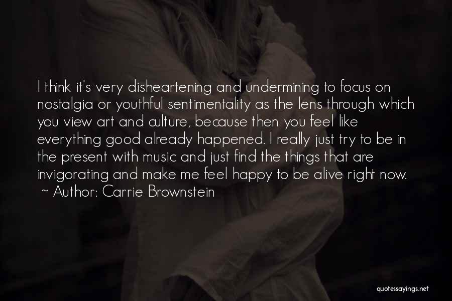 Carrie Brownstein Quotes 371769