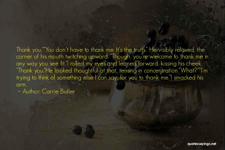 Carrie Butler Quotes 1200277