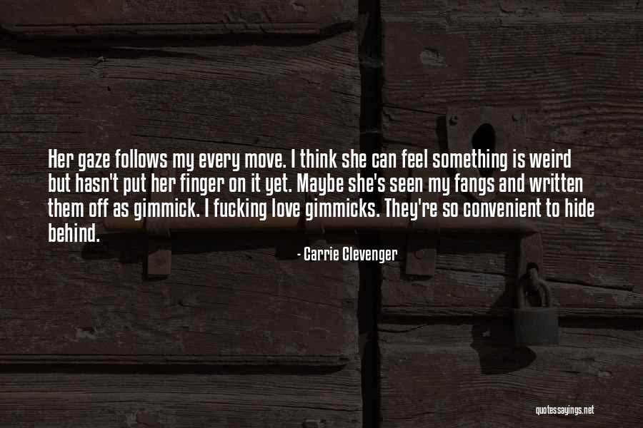 Carrie Clevenger Quotes 219029 Carrie Clevenger Quotes 219029