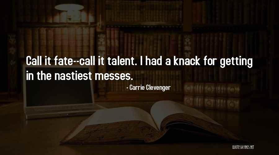 Carrie Clevenger Quotes 832439 Carrie Clevenger Quotes 832439