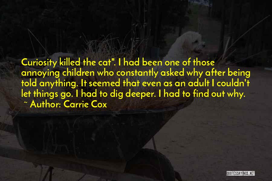 Carrie Cox Quotes 455638