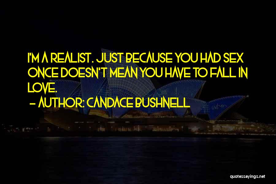 Carrie Diaries Love Quotes By Candace Bushnell